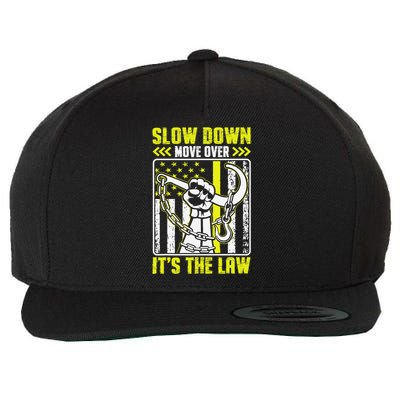 Slow Down Move Over Its The Law Funny Tow Operator Wool Snapback Cap