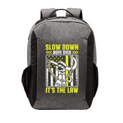 Slow Down Move Over Its The Law Funny Tow Operator Vector Backpack