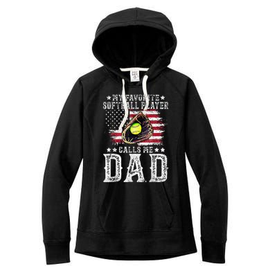 Softball Dad My Favorite Softball Player Calls Me Dad Gift Women's Fleece Hoodie