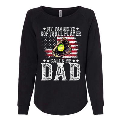 Softball Dad My Favorite Softball Player Calls Me Dad Gift Womens California Wash Sweatshirt