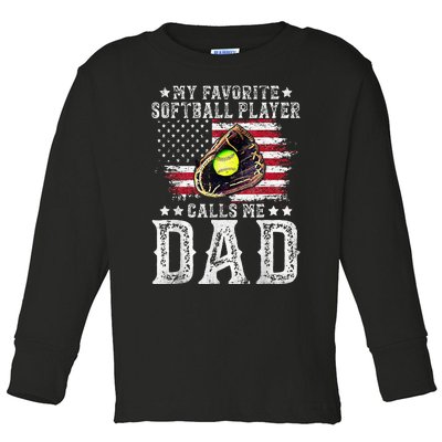 Softball Dad My Favorite Softball Player Calls Me Dad Gift Toddler Long Sleeve Shirt