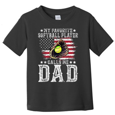 Softball Dad My Favorite Softball Player Calls Me Dad Gift Toddler T-Shirt