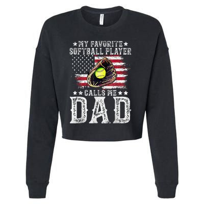 Softball Dad My Favorite Softball Player Calls Me Dad Gift Cropped Pullover Crew