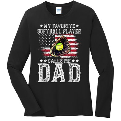 Softball Dad My Favorite Softball Player Calls Me Dad Gift Ladies Long Sleeve Shirt