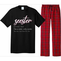 Seester Definition Mom Sister Friend Sister Apparel Pajama Set