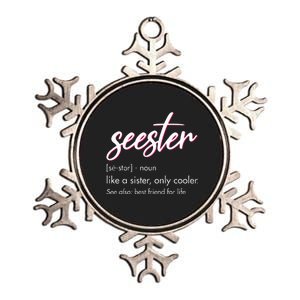 Seester Definition Mom Sister Friend Sister Apparel Metallic Star Ornament