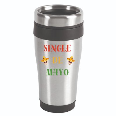 Single De Mayo (Cinco De Mayo) 16oz Travel Tumbler