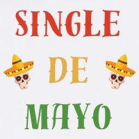 Single De Mayo (Cinco De Mayo) Short Acrylic Beanie
