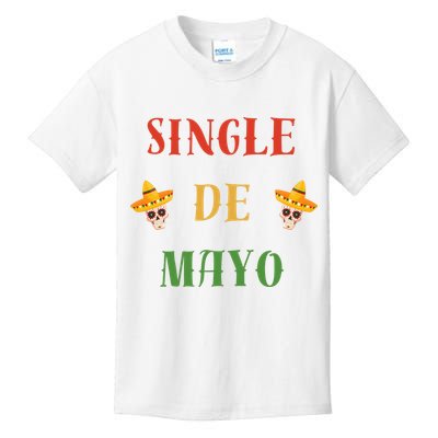 Single De Mayo (Cinco De Mayo) Kids T-Shirt