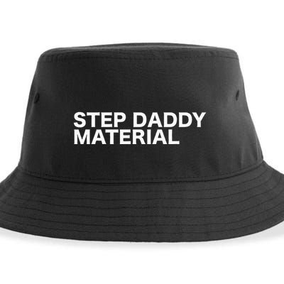 Step Daddy Material Funny Sarcastic Humorous Statement Quote Sustainable Bucket Hat