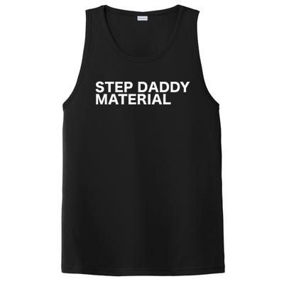 Step Daddy Material Funny Sarcastic Humorous Statement Quote PosiCharge Competitor Tank