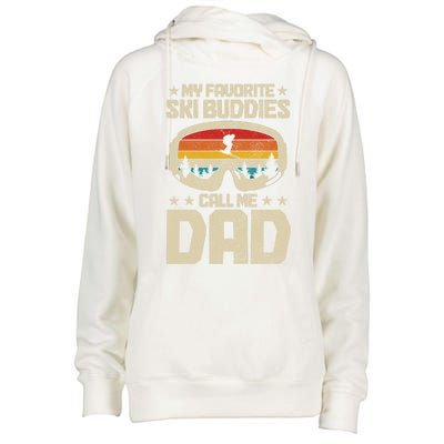 Ski Dad My Favourite Ski Buddies Call Me Dad Skiing Skier Cool Gift Womens Funnel Neck Pullover Hood