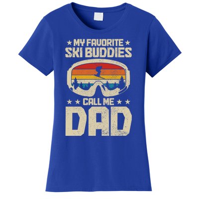 Ski Dad My Favourite Ski Buddies Call Me Dad Skiing Skier Cool Gift Women's T-Shirt