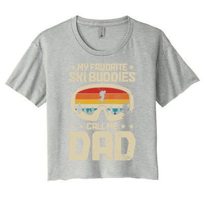 Ski Dad My Favourite Ski Buddies Call Me Dad Skiing Skier Cool Gift Women's Crop Top Tee