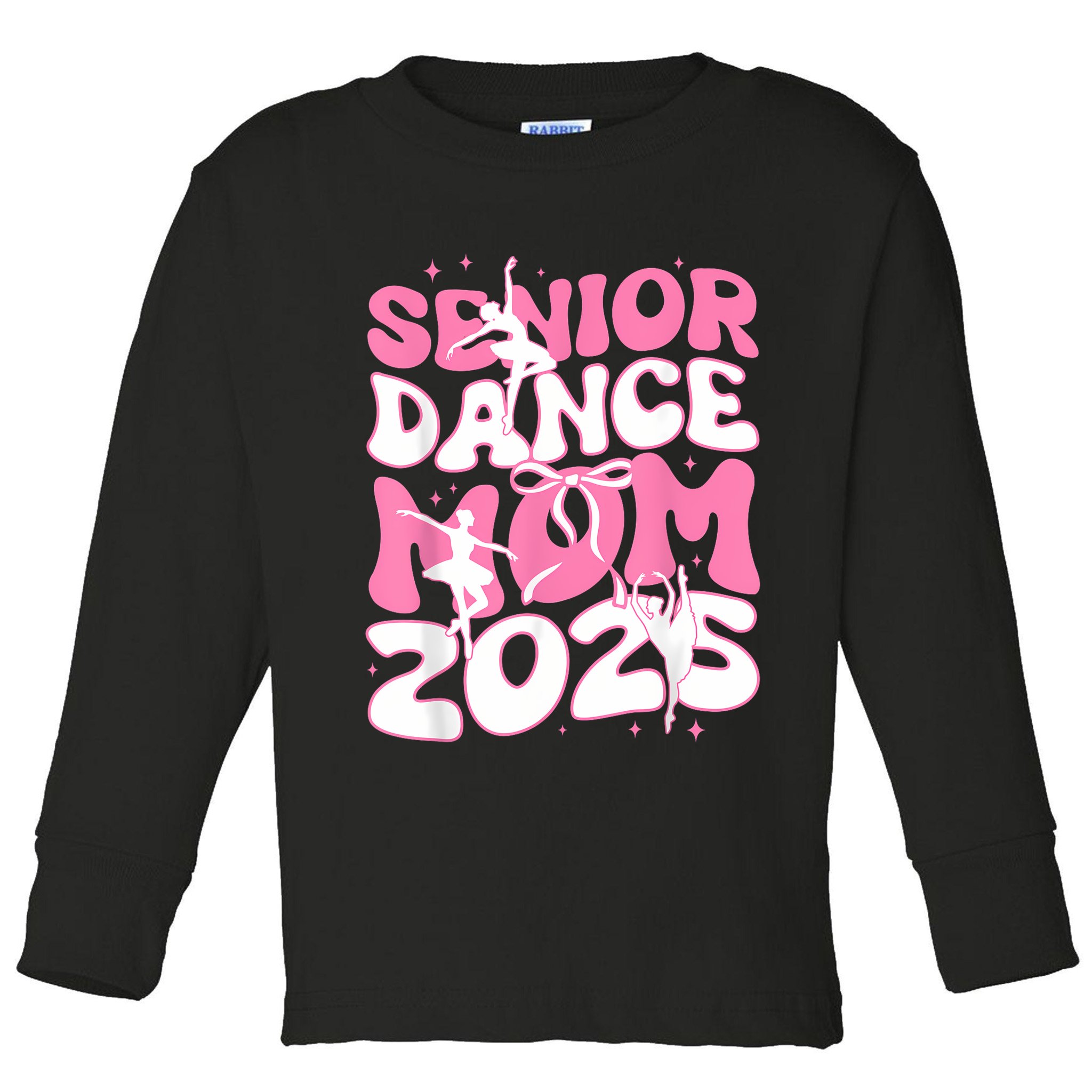 Senior Dance Mom 2025 Mother Days Blessing Ballet Hip Hop Toddler Long Sleeve Shirt
