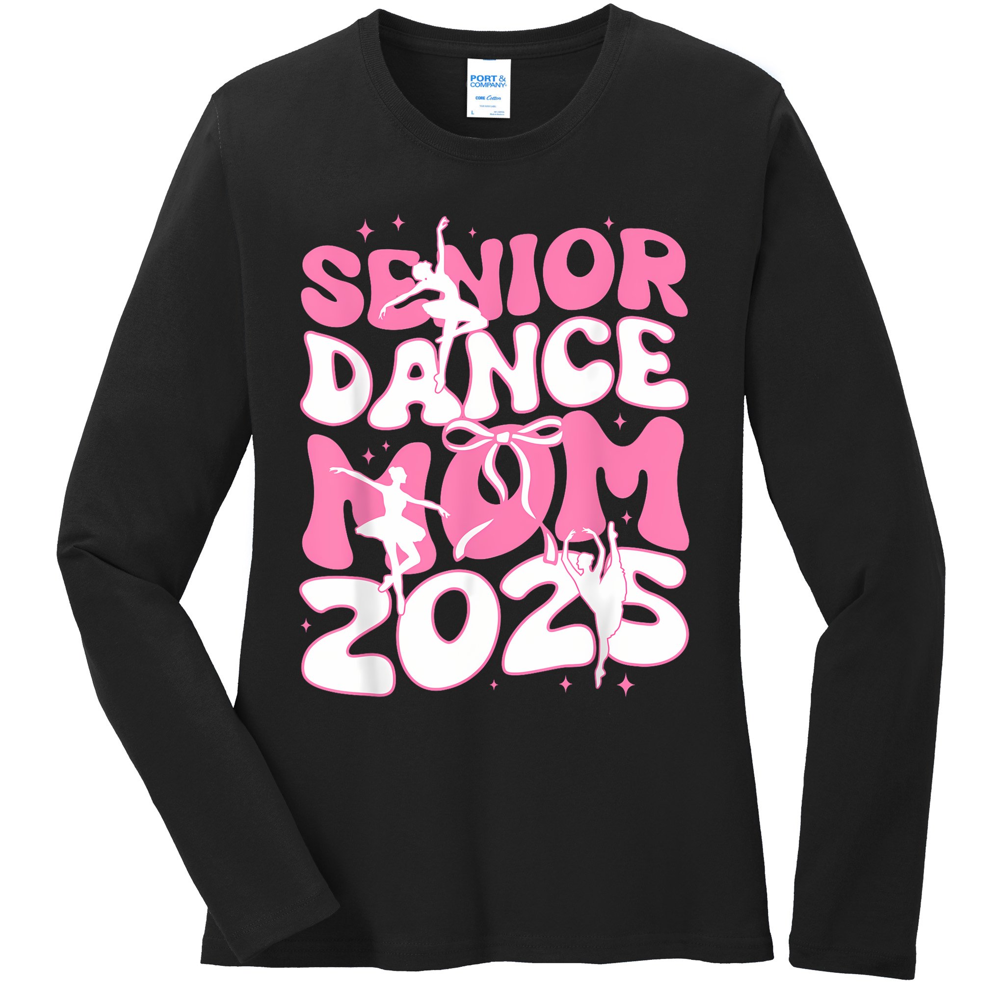 Senior Dance Mom 2025 Mother Days Blessing Ballet Hip Hop Ladies Long Sleeve Shirt