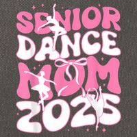 Senior Dance Mom 2025 Mother Days Blessing Ballet Hip Hop Cotton Canvas Backpack