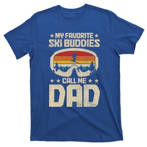 Ski Dad My Favourite Ski Buddies Call Me Dad Skiing Skier Cute Gift T-Shirt