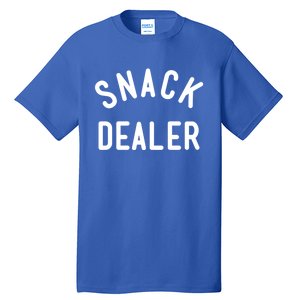 Snack Dealer Mom Teacher Daycare Funny Gift Present Cute Gift Tall T-Shirt