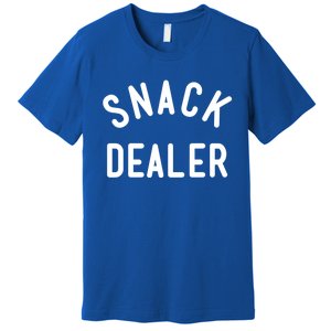 Snack Dealer Mom Teacher Daycare Funny Gift Present Cute Gift Premium T-Shirt