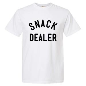 Snack Dealer Mom Teacher Daycare Funny Gift Present Cute Gift Garment-Dyed Heavyweight T-Shirt