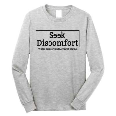 Seek Discomfort Motivational Quote Inspirational Change Long Sleeve Shirt