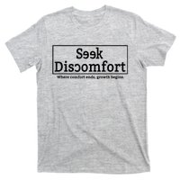 Seek Discomfort Motivational Quote Inspirational Change T-Shirt