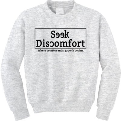 Seek Discomfort Motivational Quote Inspirational Change Kids Sweatshirt