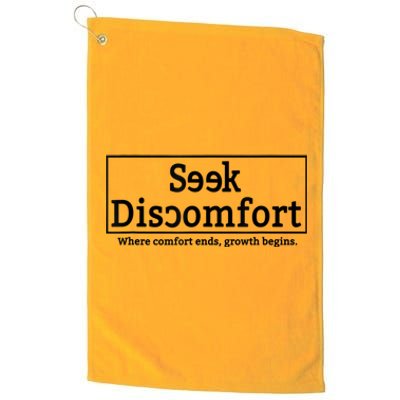 Seek Discomfort Motivational Quote Inspirational Change Platinum Collection Golf Towel