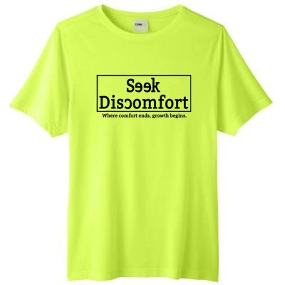 Seek Discomfort Motivational Quote Inspirational Change Tall Fusion ChromaSoft Performance T-Shirt