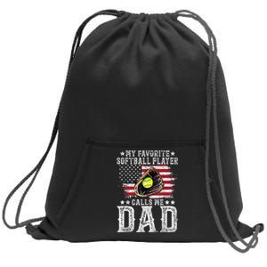 Softball Dad My Favorite Softball Player Calls Me Dad Gift Sweatshirt Cinch Pack Bag