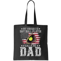 Softball Dad My Favorite Softball Player Calls Me Dad Gift Tote Bag