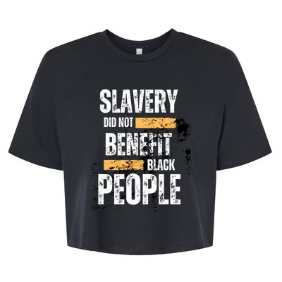 Slavery Did Not Benefit Black People Bella+Canvas Jersey Crop Tee