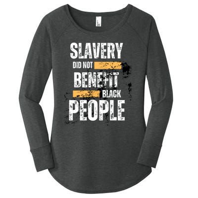 Slavery Did Not Benefit Black People Women's Perfect Tri Tunic Long Sleeve Shirt