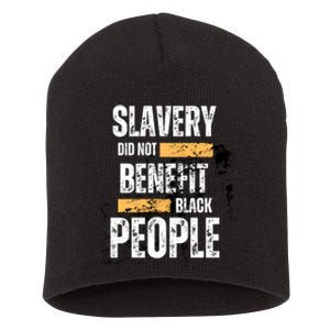 Slavery Did Not Benefit Black People Short Acrylic Beanie