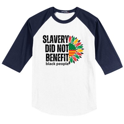 Slavery Did Not Benefit Black People Baseball Sleeve Shirt