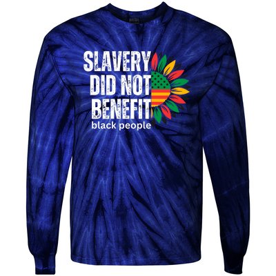 Slavery Did Not Benefit Black People Tie-Dye Long Sleeve Shirt