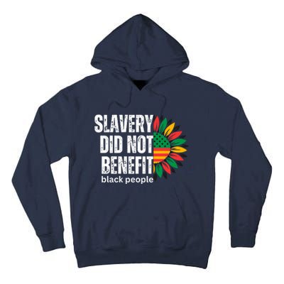 Slavery Did Not Benefit Black People Tall Hoodie