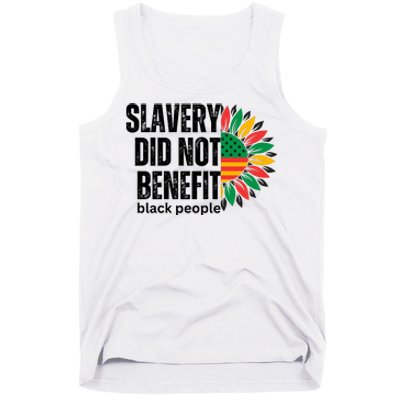 Slavery Did Not Benefit Black People Tank Top