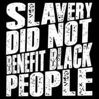 Slavery Did Not Benefit Black People 16 in Basic Backpack