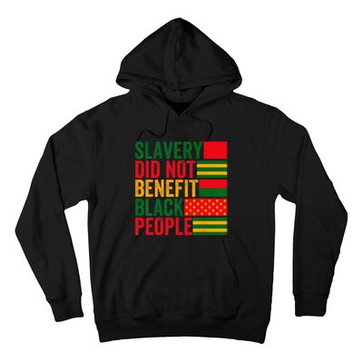 Slavery Did Not Benefit Black People American Flag Slavery Hoodie