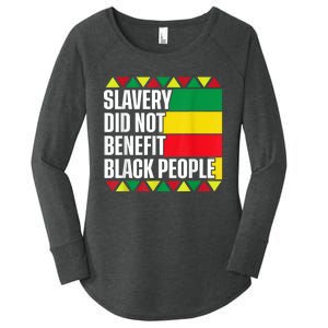 Slavery Did Not Benefit Black People Women's Perfect Tri Tunic Long Sleeve Shirt