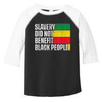 Slavery Did Not Benefit Black People Toddler Fine Jersey T-Shirt