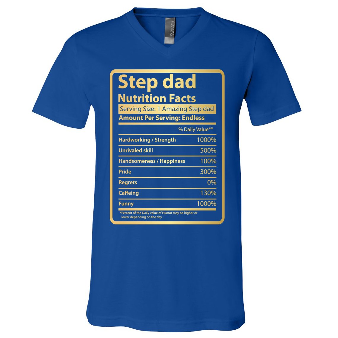 Step Dad Nutrition Facts Fathers Day Gift For Step Dad Cool Gift V-Neck T-Shirt