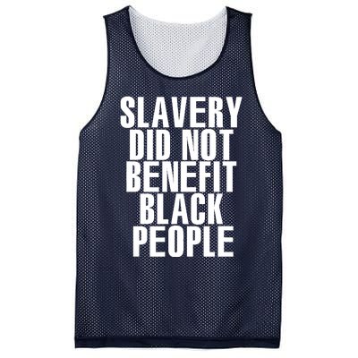 Slavery Did Not Benefit Black People Tee Mesh Reversible Basketball Jersey Tank