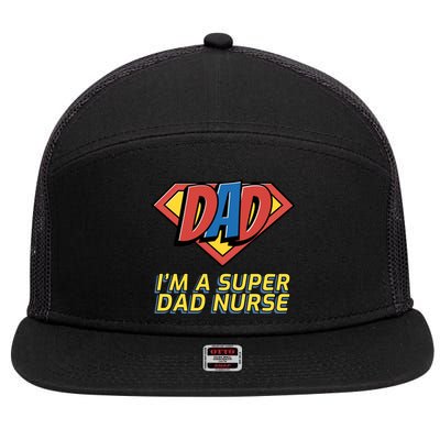 Super Dad Nurse Gift 7 Panel Mesh Trucker Snapback Hat