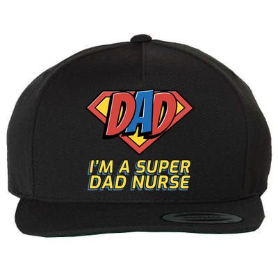 Super Dad Nurse Gift Wool Snapback Cap