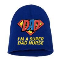 Super Dad Nurse Gift Short Acrylic Beanie