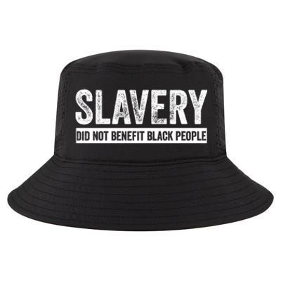 Slavery Did Not Benefit Black People Cool Comfort Performance Bucket Hat