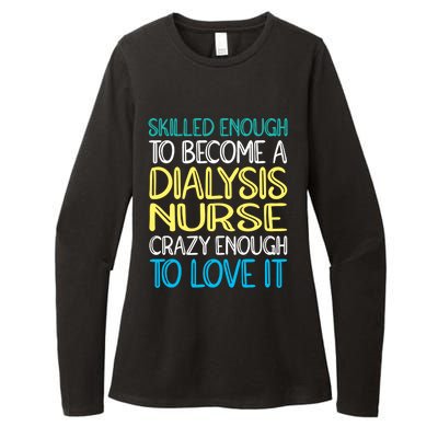 Skilled Dialysis Nurse Gift Womens CVC Long Sleeve Shirt